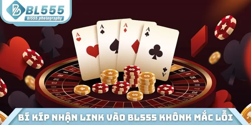 Bí kíp nhận link vào BL555 không bị mắc lỗi nhà mạng
