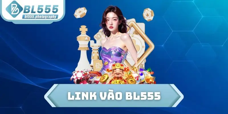 Link Vào BL555