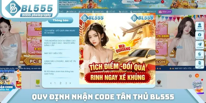 Quy định nhận code tân thủ BL555