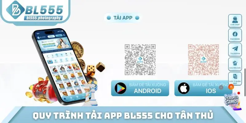 Quy trình tải app BL555 cho tân thủ