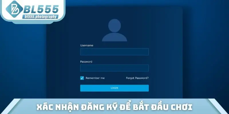 Xác nhận đăng ký để bắt đầu trải nghiệm